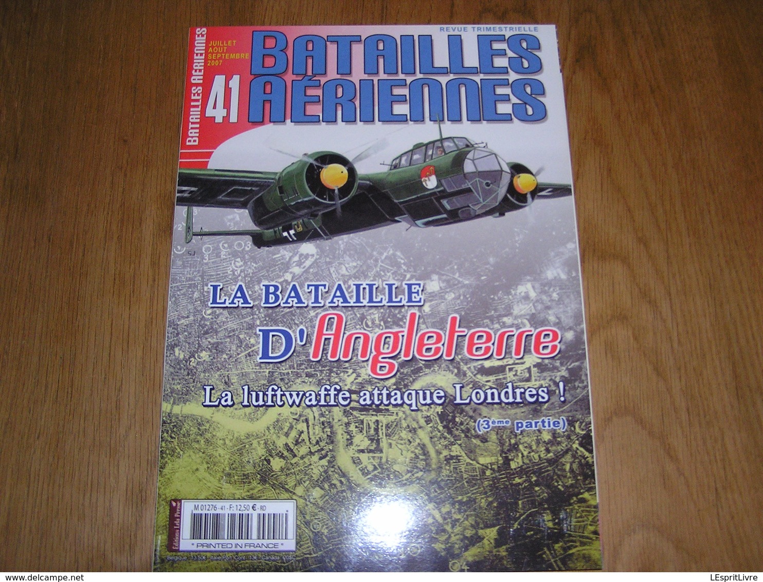 BATAILLES AERIENNES N° 41 Guerre 40 45 Bataille D'Angleterre 3 ème Partie Aviation Raf Luftwaffe Avion Aircraft Armée - Oorlog 1939-45