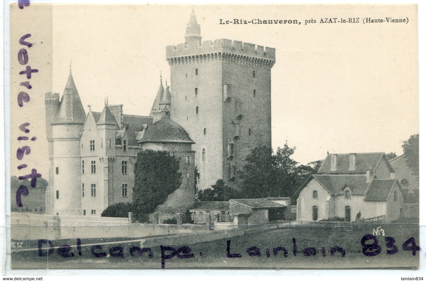 - Le Riz Chauveron Près AZAT Le Riz ) - ( Hte-Vienne ), Château épaisse, Rare Dans Cet état, Non écrite, TTBE, Scans. - Autres & Non Classés