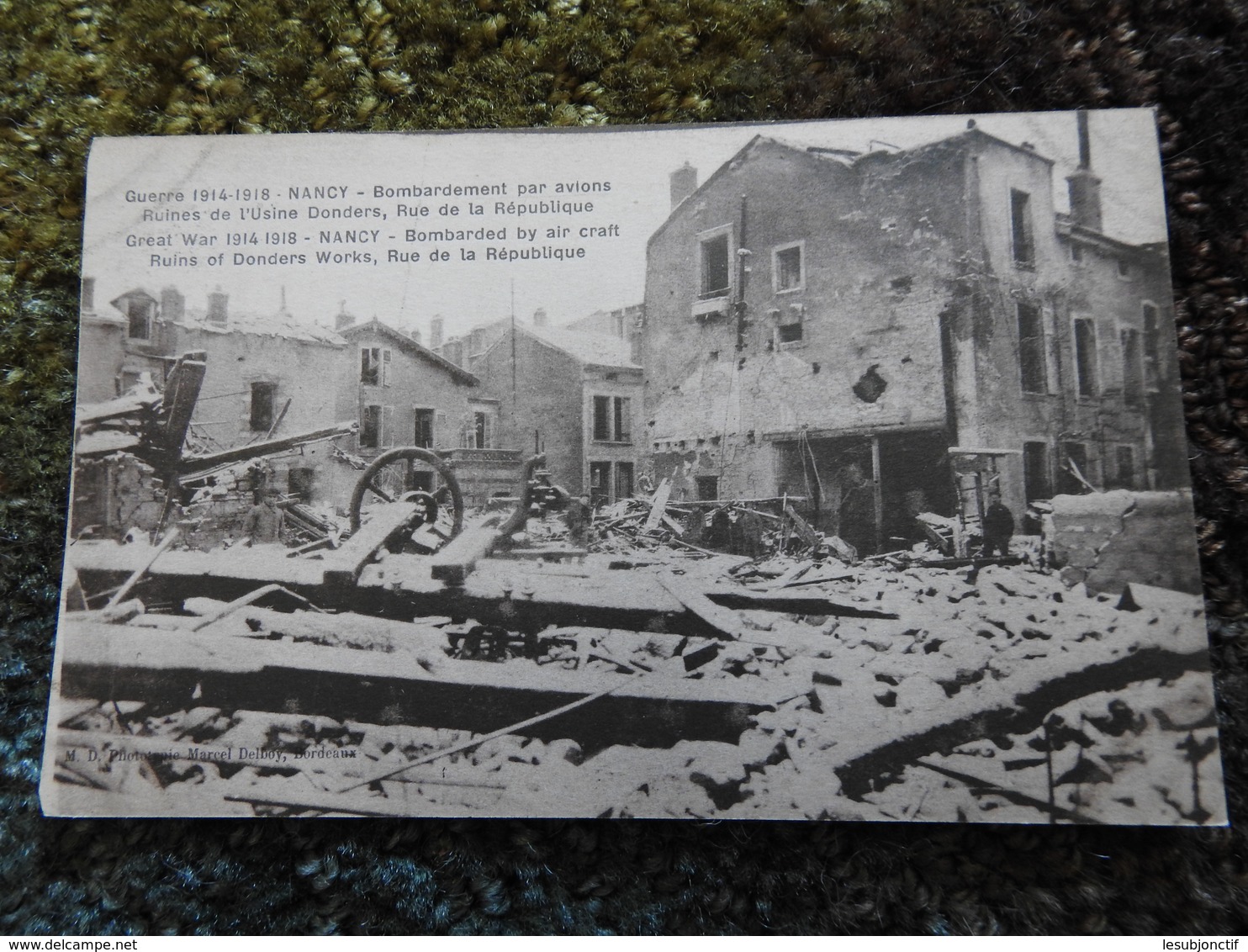 Le Bombardement Par Avions Ruines De L'Usine Donders  NANCY Guerre 1914-1918  CPA - Nancy