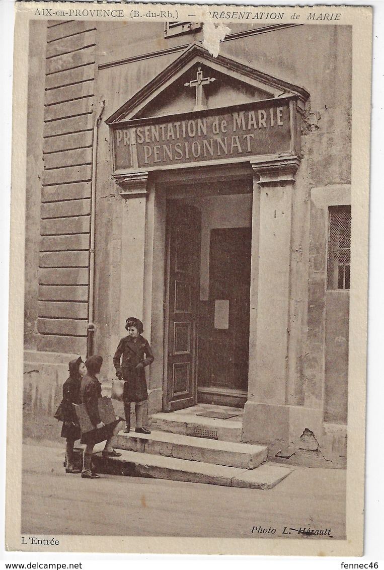 13 - AIX En PROVENCE - Présentation De Marie - L'Entrée - Animée - 1945 (Q62) - Aix En Provence