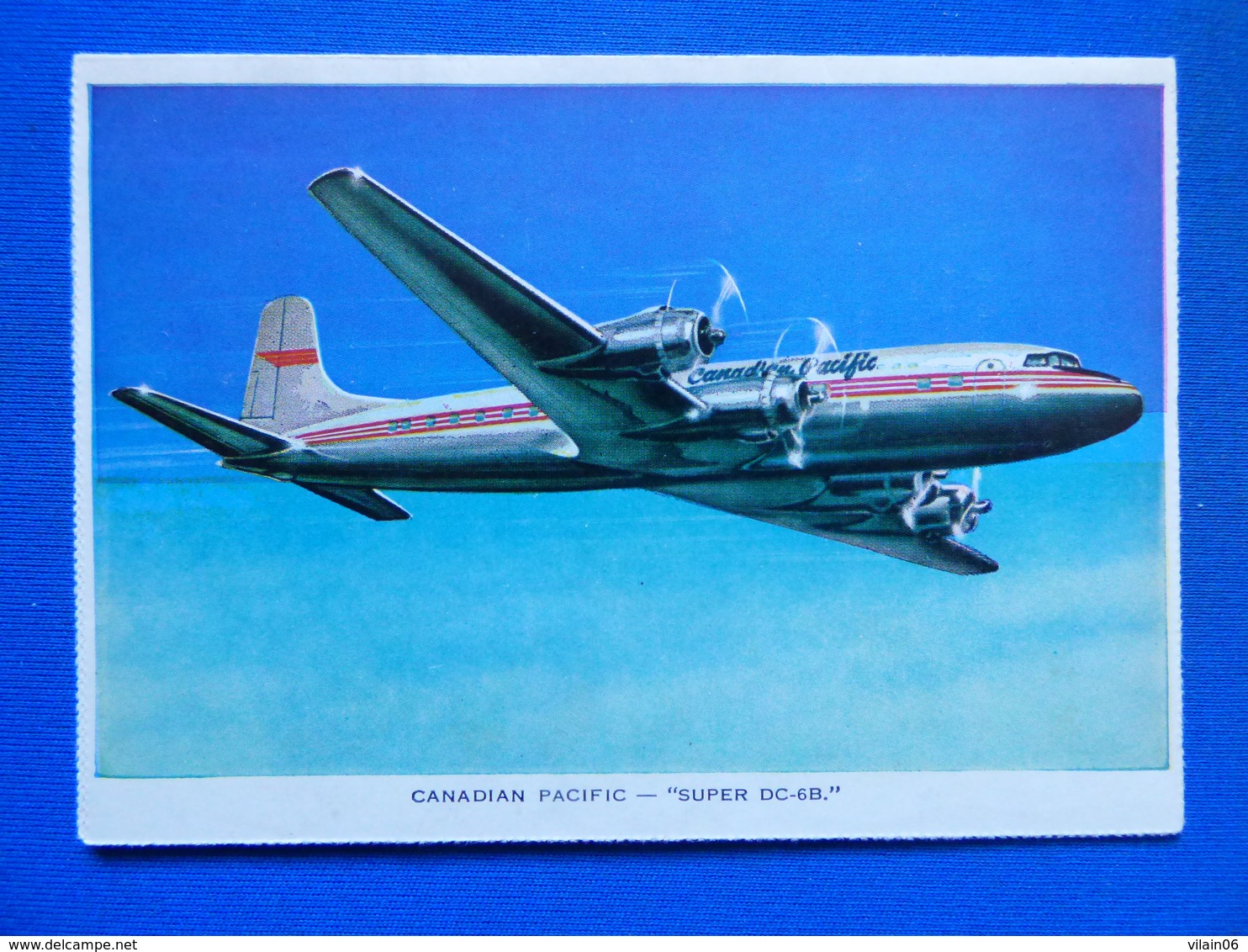 CANADIAN PACIFIC     DC 6B   AIRLINE ISSUE - 1946-....: Era Moderna