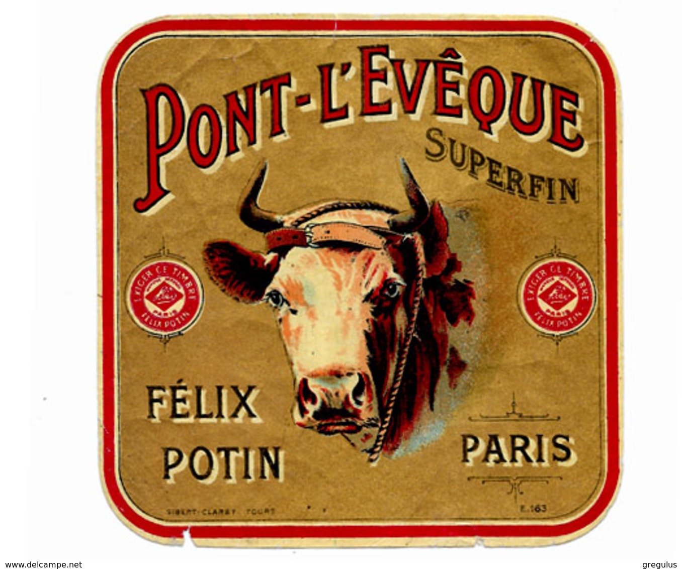 Etiquette Fromagerie Pont-Lévêque Pour Félix Potin Série4 Voir Description - Fromage