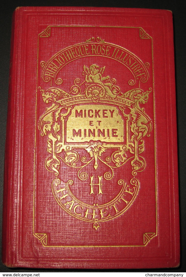 MICKEY ET MINNIE - French Bibliothèque Rose Illustrée - Hachette 1932 - Walt Disney / Magdeleine Du Genestoux - 11 Scans - Disney