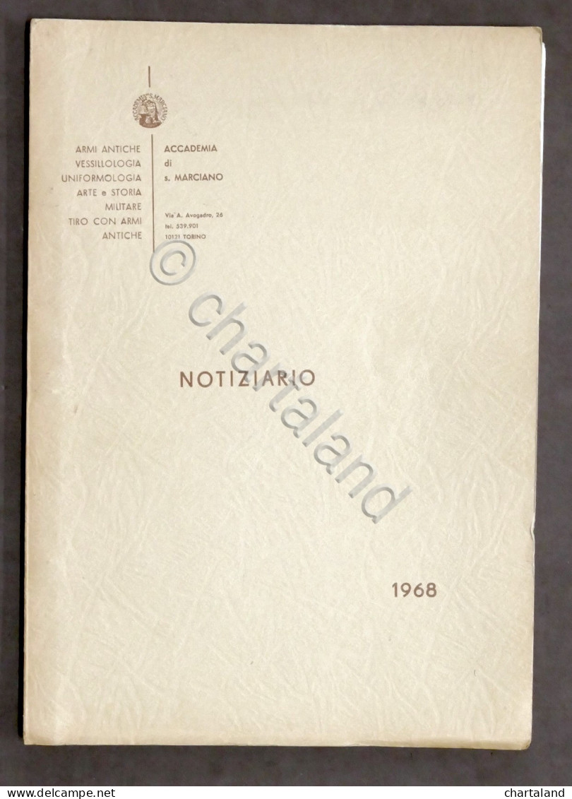 Militaria - Notiziario Accademia Di S. Marciano - N. 1  E N. 2 - 1968 - Dokumente