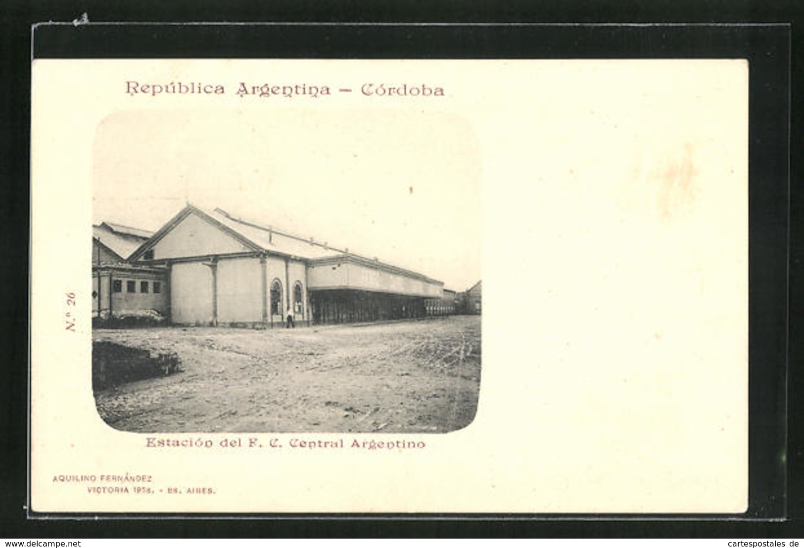 AK Córdoba, Estación Del F.C. Central Argentino, Bahnhof - Argentinien