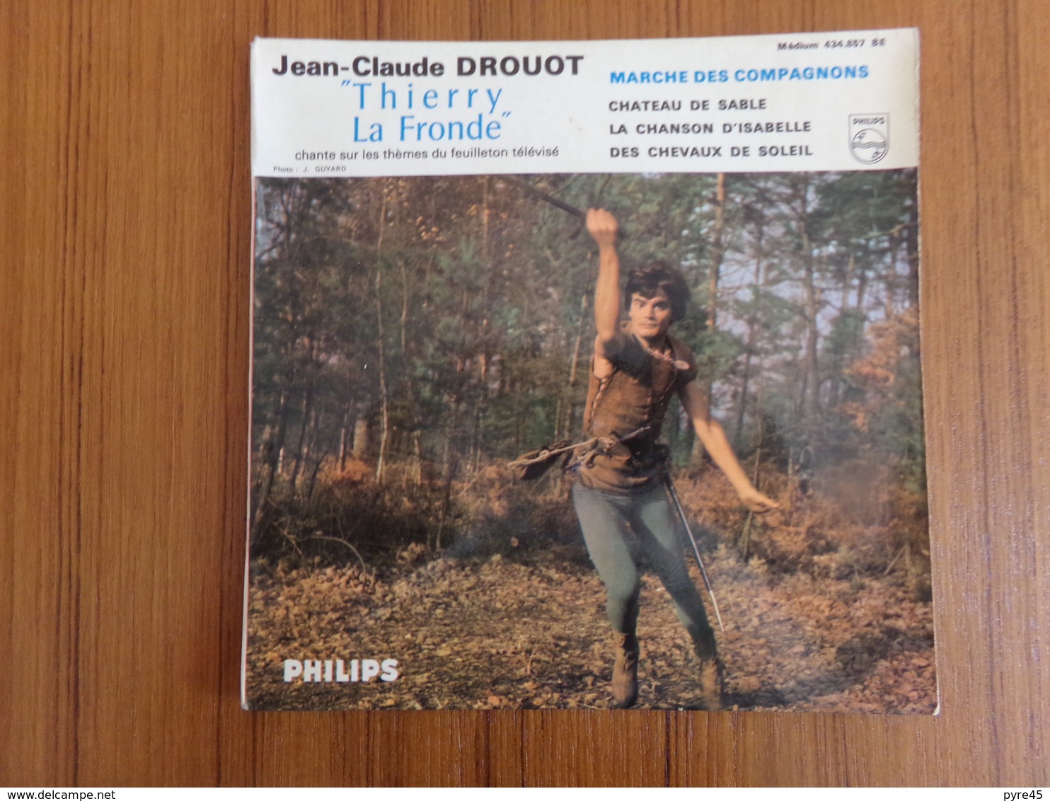 Disque 45 T, Thierry La Fronde " Marche Des Compagnons, Chateau De Sable + 2 Titres " - Filmmusik