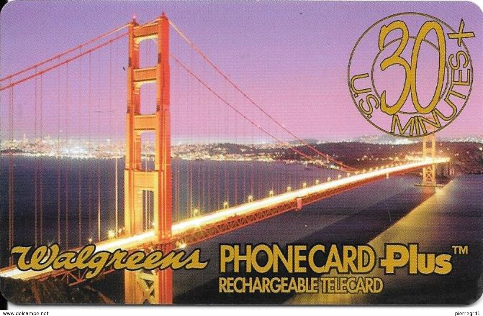 CARTE PREPAYEE-USA-WALGREENS-30 MN-SAN FRANCISCO-PONT GOLDEN GATES--T BE - Autres & Non Classés