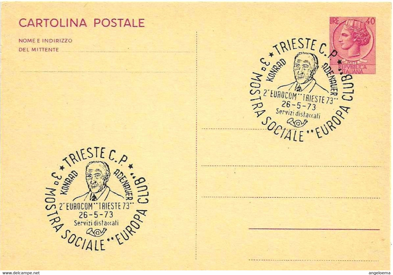 ITALIA - 1973 TRIESTE Omaggio A KONRAD ADENAUER Politico, Trieste Incontra L'Europa, Su Cartolina Postale CP - 3707 - 1971-80: Storia Postale