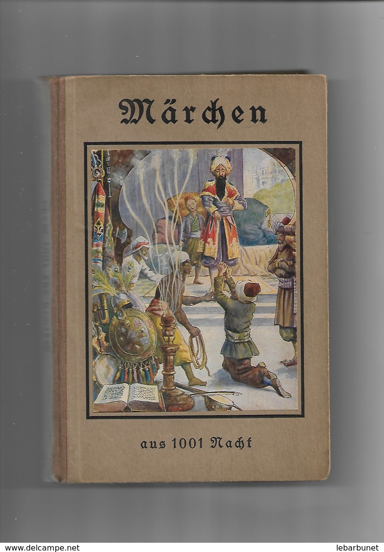 Missel Ancien 1929 Marchen Aus 1001 Nacht Par Clara Schott - Livres Anciens