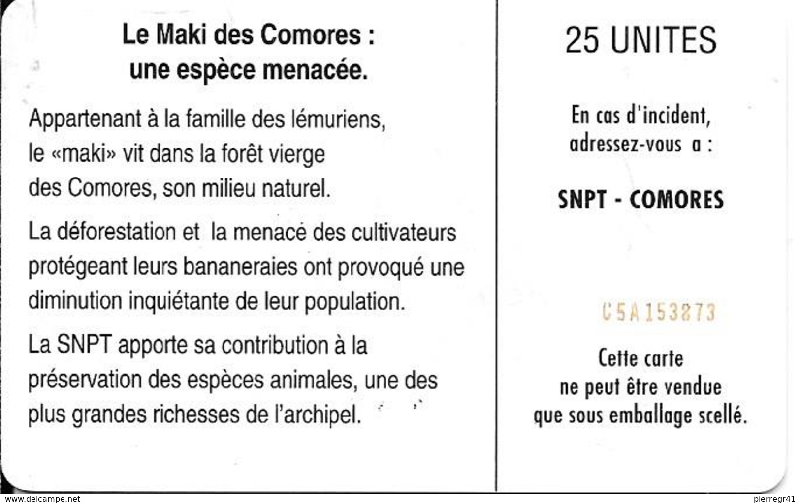 CARTE-PUCE-25U-SC7-SNPT COMORES-MAKI-UTILISE-V°9 N°Rge N° C5A153873-TBE - Comores