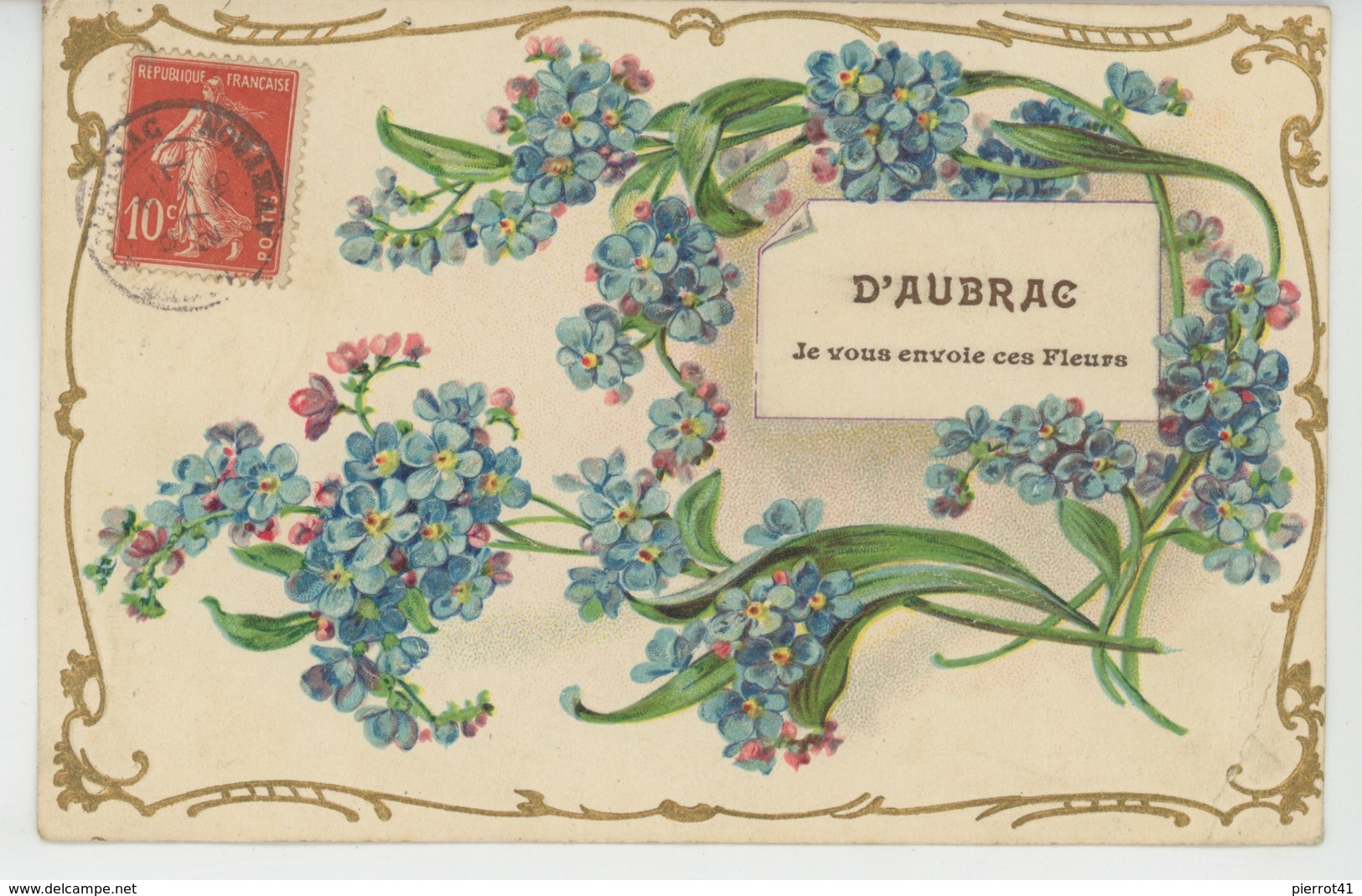 AUBRAC - Jolie Carte Fantaisie Gaufrée Fleurs Myosotis "D'AUBRAC , Je Vous Envoie Ces Fleurs " - Autres & Non Classés