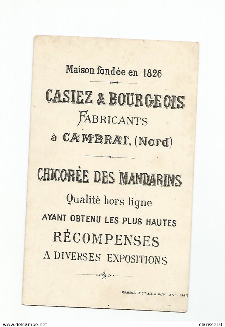 Chromos Chicorée Des Mandarins  Bourgeois Cambrai La Malice Enchainée - Other & Unclassified