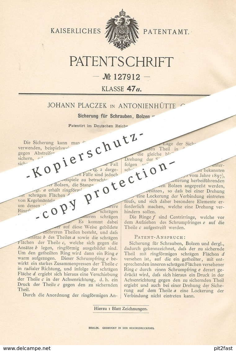 Original Patent - Johann Placzek , Antonienhütte , 1901 , Sicherung Für Schrauben , Bolzen | Schlosser , Schlosserei !!! - Historische Dokumente