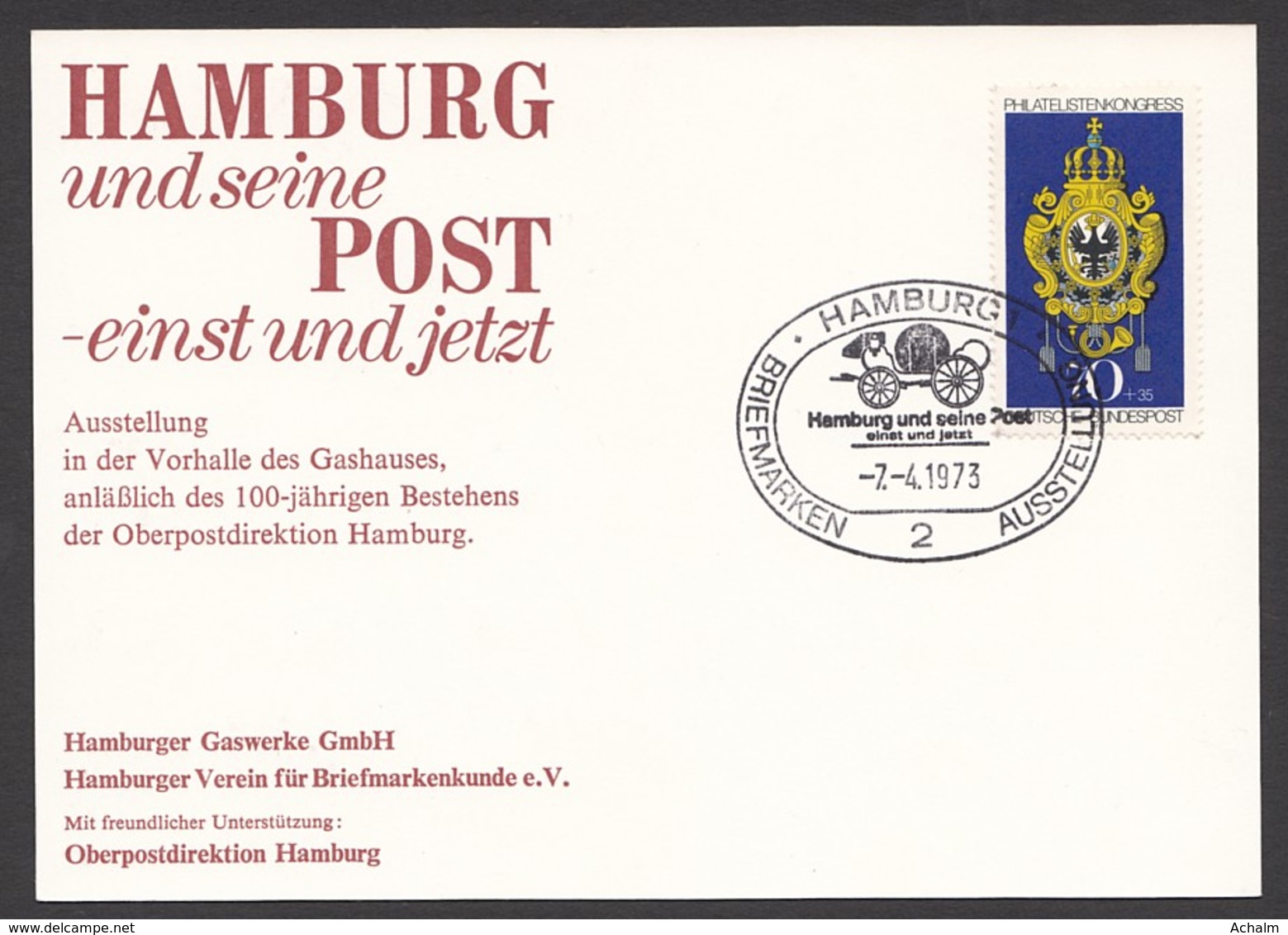 Germany-BRD - Sonderkarte - Hamburg Und Seine Post-einst Und Jetzt - MiNr. 765 - SST 07.04.1973 - Briefe U. Dokumente