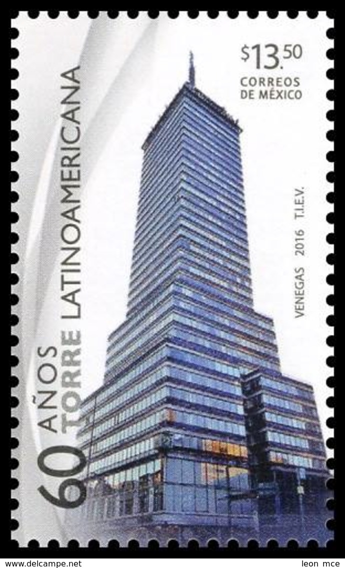 2016 MEXICO Torre  Latinoamericana LATIN AMERCIAN TOWER  MEXICO CITY'S DOWNTOWN EMBLEM, MNH ARCHITECTURE - Mexico