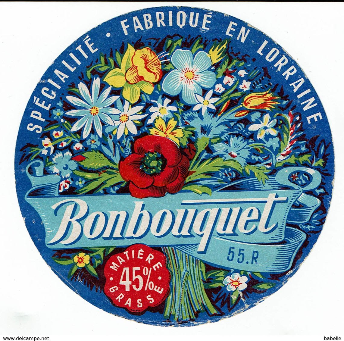 Et. Spécialité De Lorraine " BONBOUQUET " 45 % - Fromage