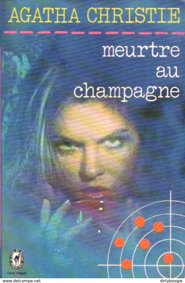 Agatha CHRISTIE - Meurtre Au Champagne - Le LIVRE De POCHE POLICIER - Agatha Christie