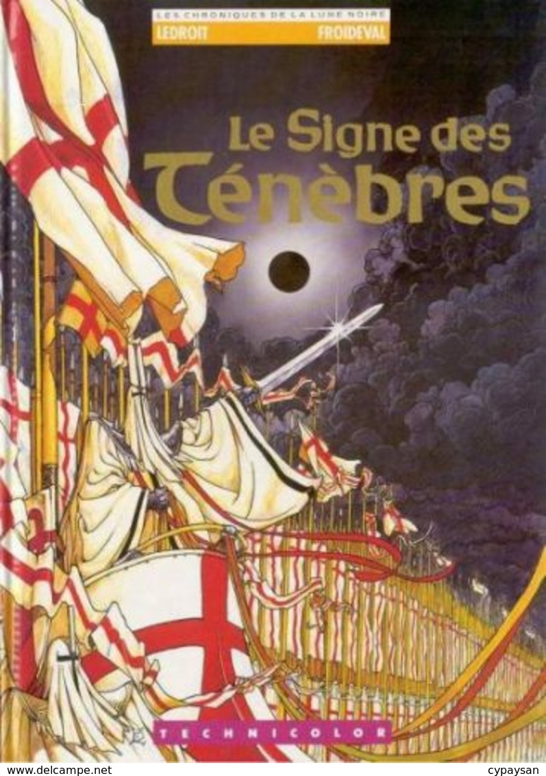 Chroniques De La Lune Noire T 01  Le Signe Des Ténébres  EO BE ZENDA  03/1989  Froideval Ledroit (BI2) - Chroniques De La Lune Noire