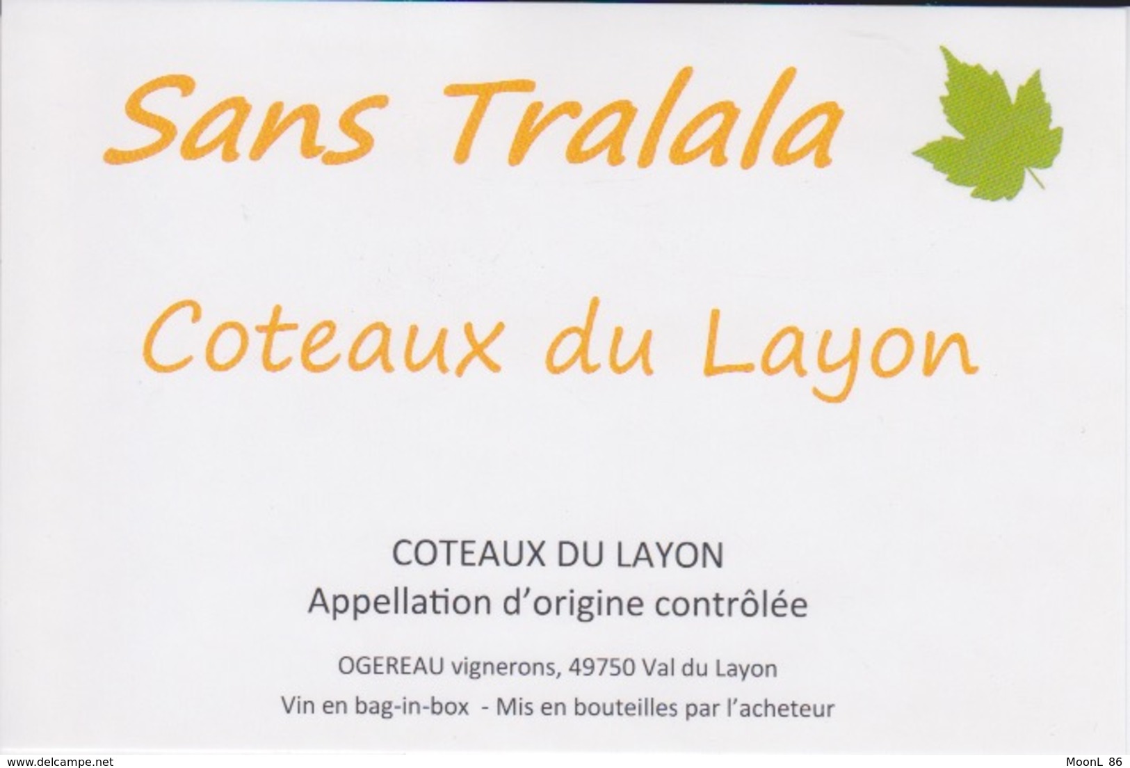 THEME ALCOOL - ETIQUETTE DE VIN BLANC - COTEAUX DU LAYON - SANS TRALALA  AOC - Alcools