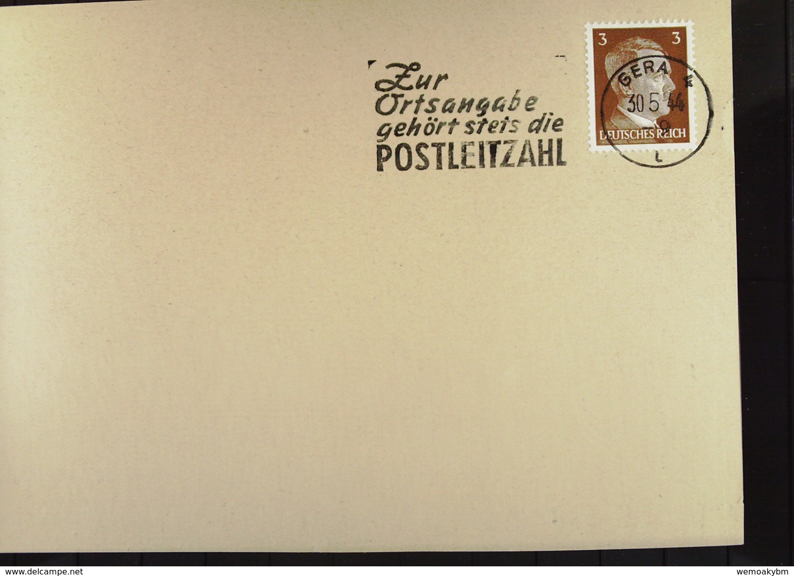 DR: Auf Rs. Feldpostkarte 3 Pf Adolf Hitler Mit MWSt. GERA 4 "Zur Ortsangabe Gehört Stets Die PLZ!" Vom 30.5.44 Knr: 782 - Briefe U. Dokumente