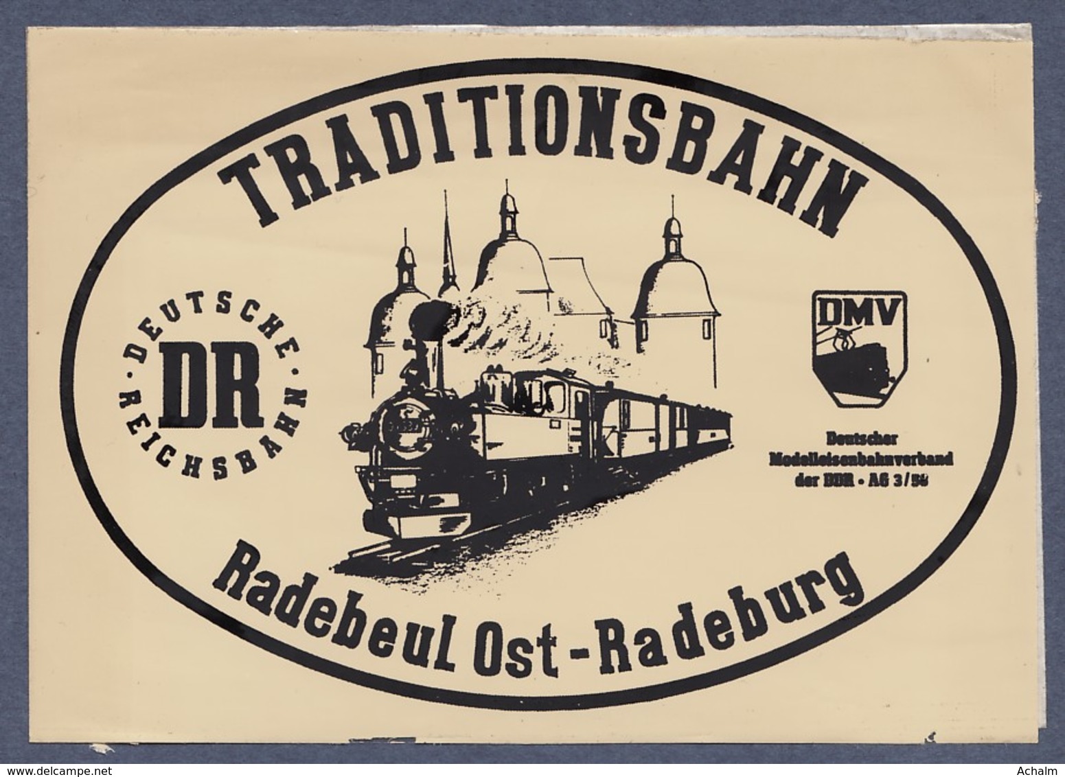 Aufkleber / DR Traditionsbahn Radebeul Ost-Radeburg - (DMV) Deutscher Modelleisenbahnverband Der DDR - Aufkleber