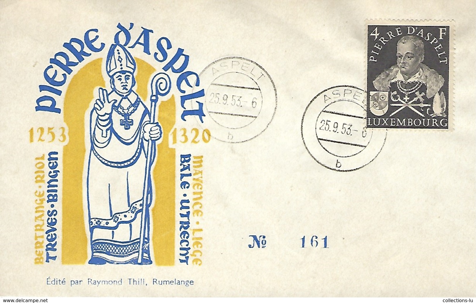 FDC  JOUR D'EMISSION  -  25-9-1953  PIERRE D'ASPELT  No. 161  Édité Par Romain Thill,Rumelange - FDC