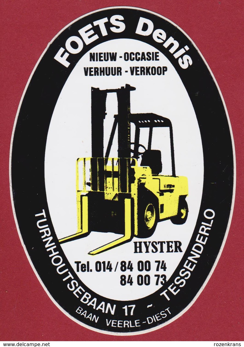 Sticker Autocollant Tessenderlo Heftrucks Occasie Verhuur Verhuur Nieuw Denis Foets Baan Veerle-Diest Aufkleber Adesivo - Stickers