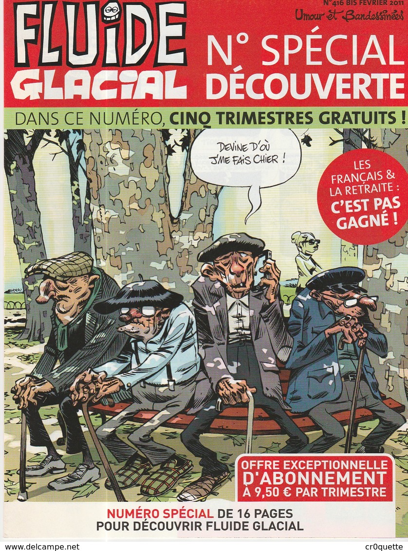 FLUIDE GLACIAL N° 416 Bis FEVRIER 2011 - SPECIAL DECOUVERTE - Fluide Glacial