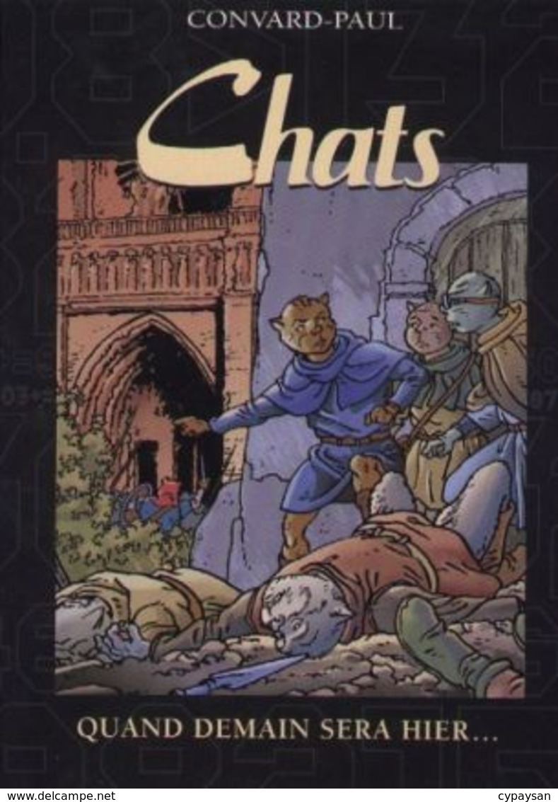 Chats T 05 Quand Demain Sera Hier  EO TBE DARGAUD  01/2001 Convard Paul  (BI2) - Chats