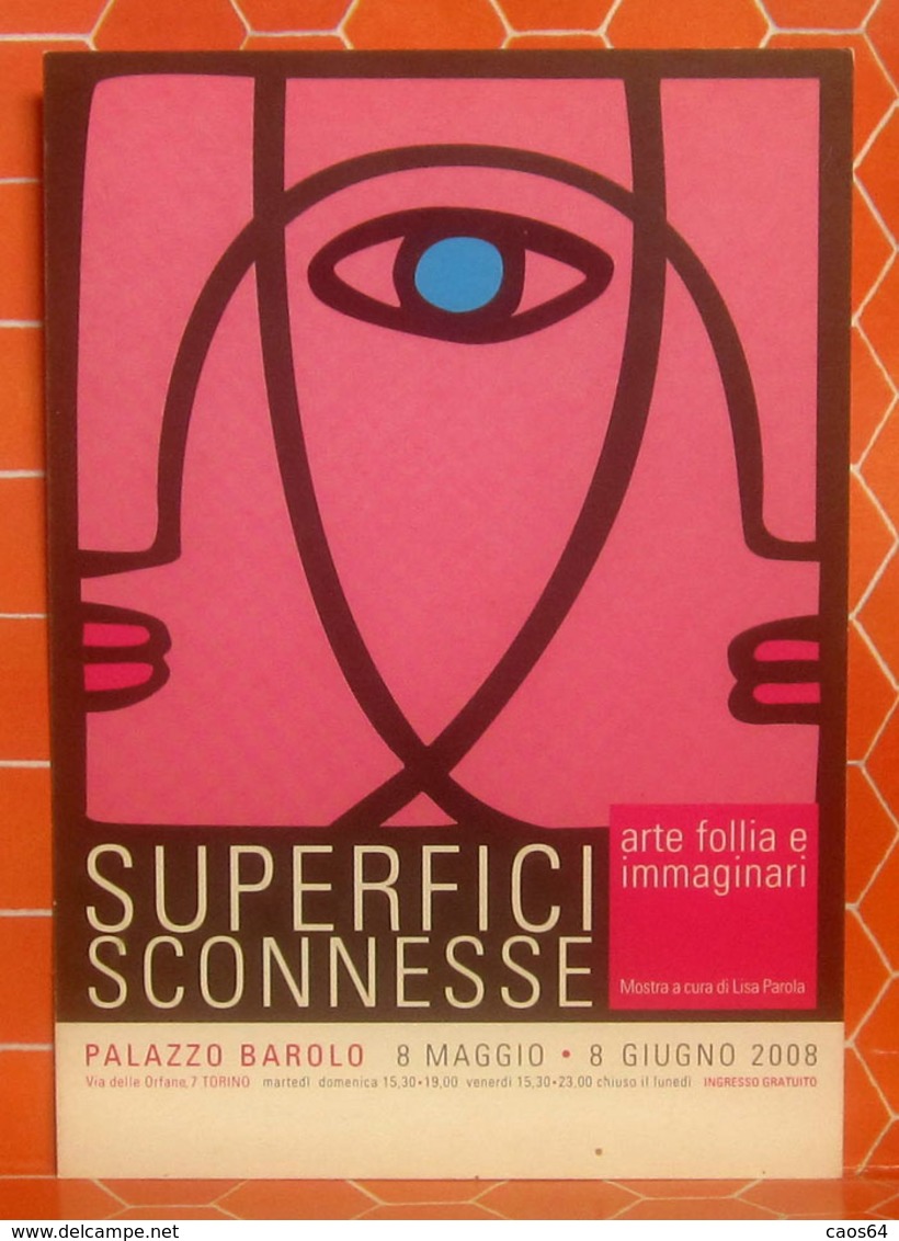 SUPERFICI SCONNESSE Mostra Arte Torino 2008  CARTOLINA Non Viaggiata - Pubblicitari