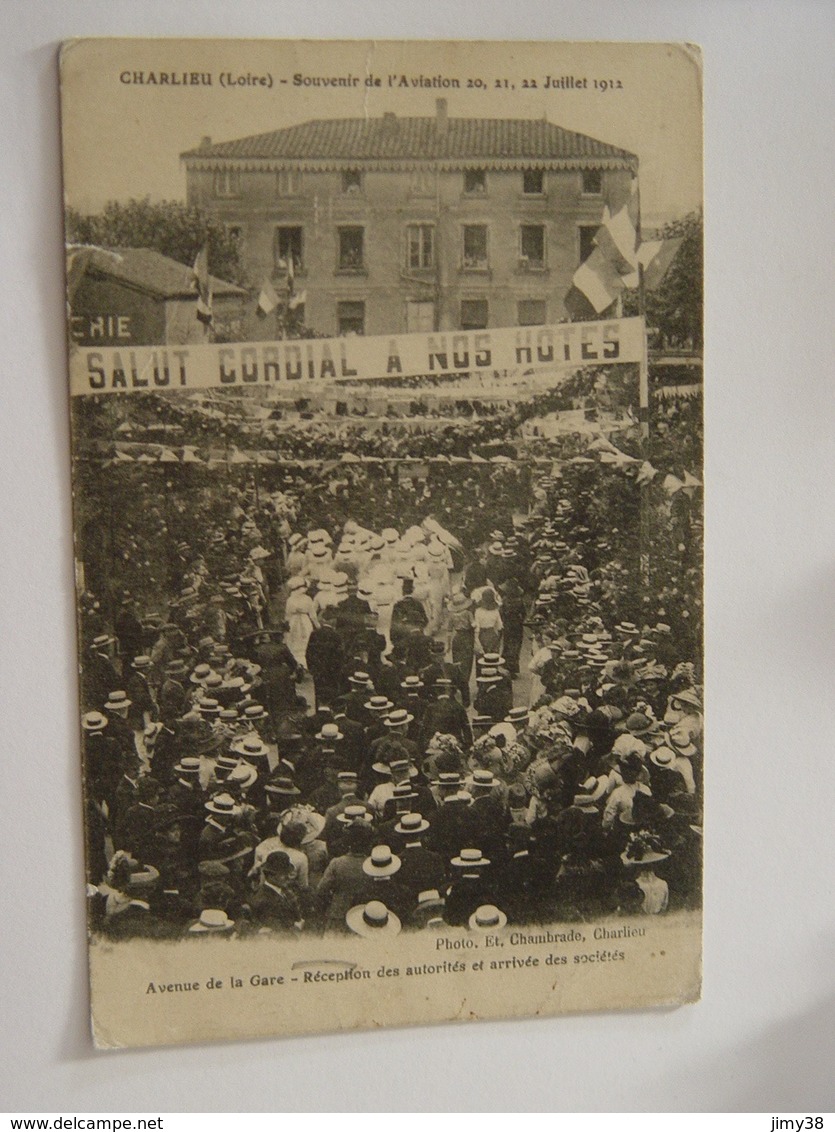 LOIRE-CHARLIEU-SOUVENIR DE L'AVIATION 20,21,22 JUILLET 1912-AVENUE DE LA GARE RECEPTION DES AUTORITES ...TRES ANIMEE - Charlieu