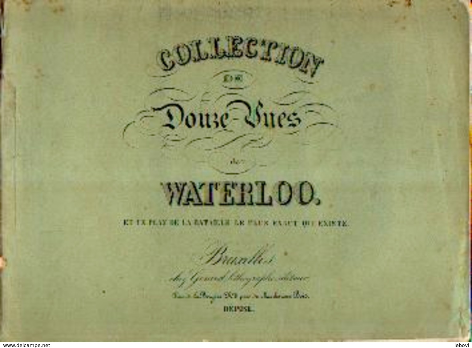 « Collection De 12 Vues De WATERLOO Et Un Plan De La Bataille Le Plus Exact Qui Existe » GERARD, Lithographe éditeur, Bx - Collections