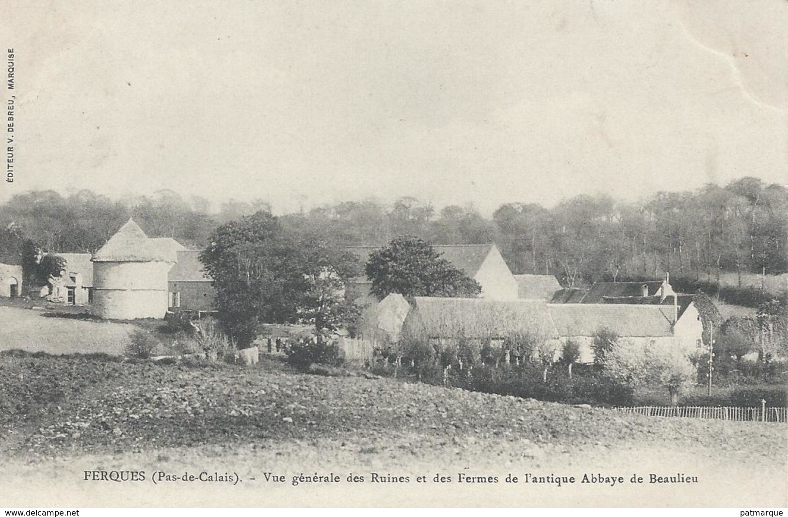 62. FERQUES  MARQUISE - Vue Générale Des Ruines Et Des Fermes De L'antique Abbaye De Beaulieu - Environs De Boulogne - Sonstige & Ohne Zuordnung