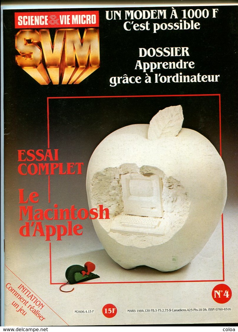 SVM Science Et Vie Micro, N° 4 Mars 1984 Dossier Macintosh - Informatique