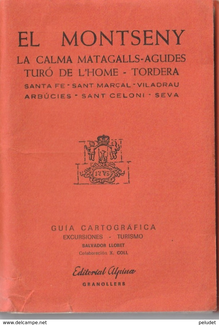 EL MONTSENY - GUIA CARTOGRAFICA - EDITORIAL ALPINA - 1977 - Usado / Utilisé - Mapas Topográficas