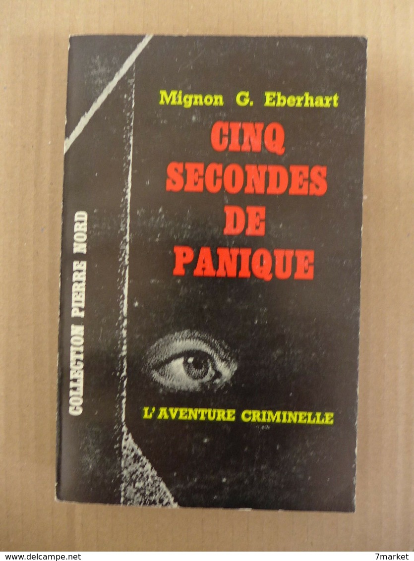 Mignon G. Eberhart - Cinq Secondes De Panique /  1964 - éd. Librairie Arthème Fayard - Arthème Fayard - Autres
