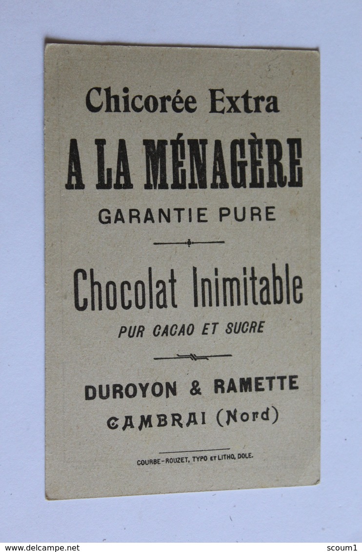 Chromo  Chicoree Extra A LA MENAGERE CHOCOLAT INIMITABLE Cambrai Duroyon Et Ramette   DEVINETTE   7 Cm X 10,9 Cm - Duroyon & Ramette