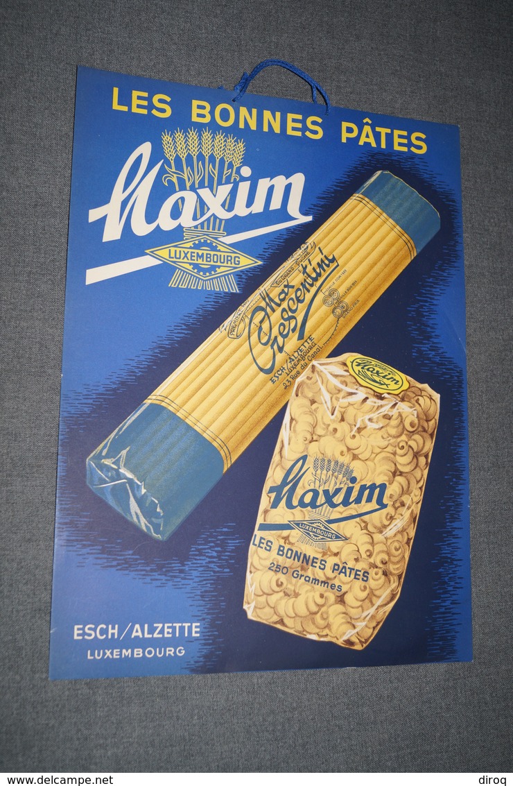 RARE,Ancienne Publicité Originale,les Bonnes Pâtes Maxim,Esch/Alzette Luxembourg,34 Cm. Sur 25 Cm. - Autres & Non Classés