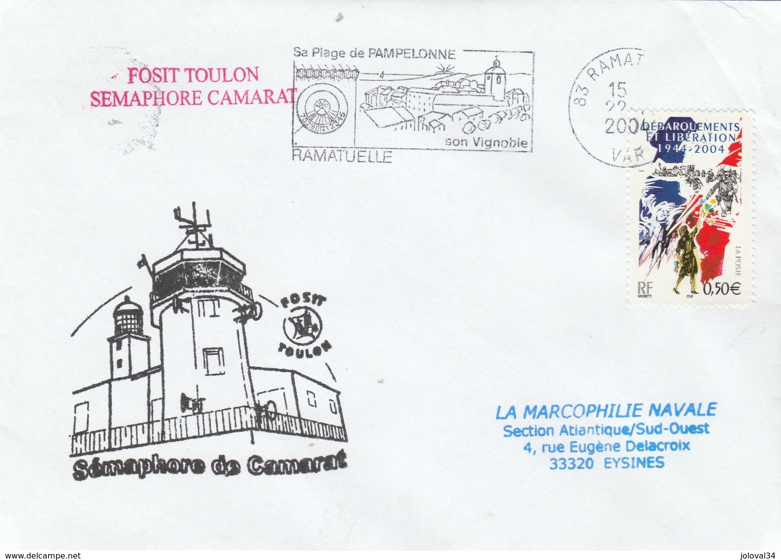 Fosit TOULON - Sémaphore De CAMARAT - Cachet Flamme Ramatuelle Var 2004 - Correo Naval