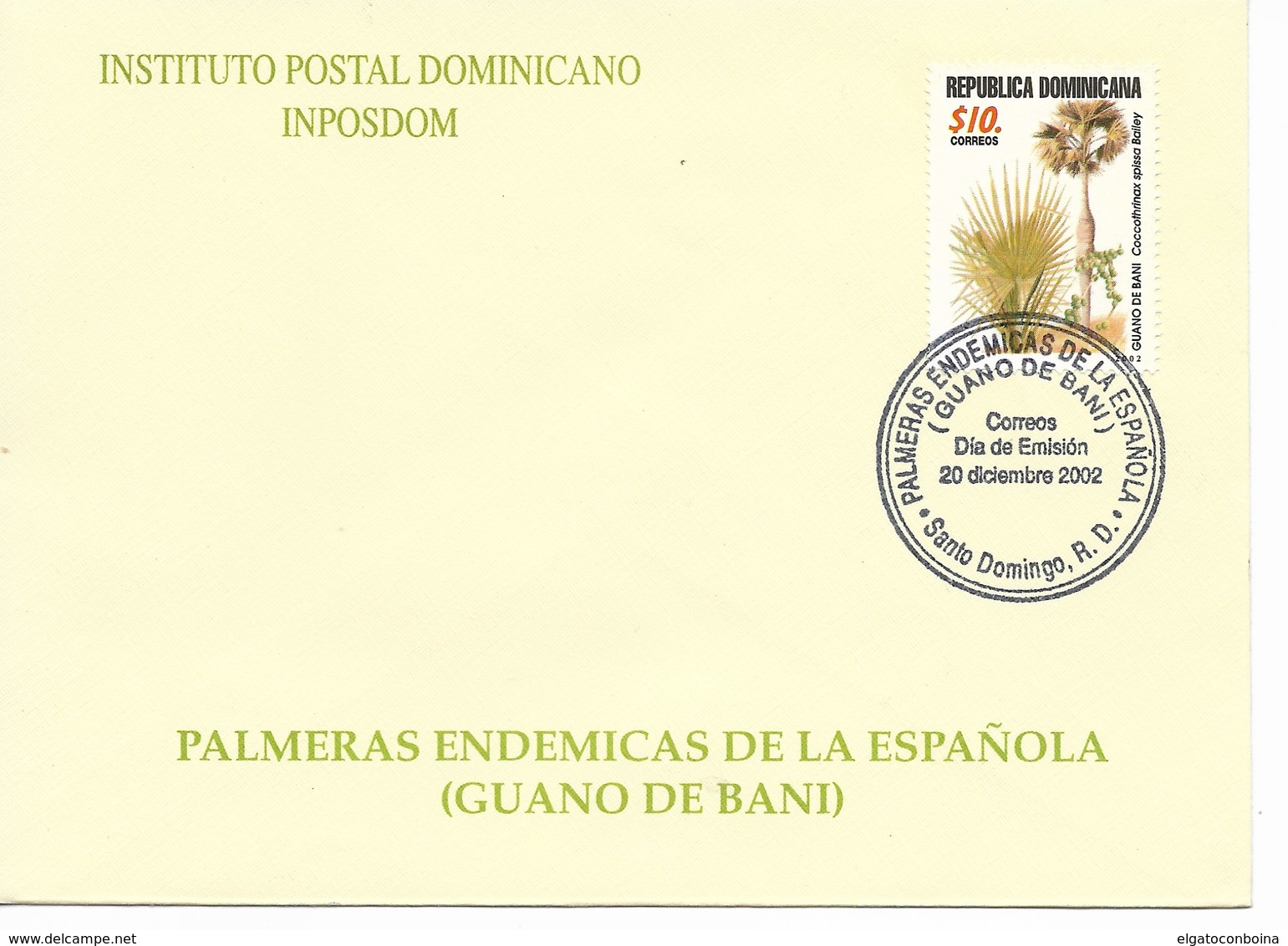 DOMINICAN REPUBLIC 2002, NATIVE PALM TREE GUANO DE BANI,  PALME D'ARBRE, FIRST DAY COVER - FDC - República Dominicana