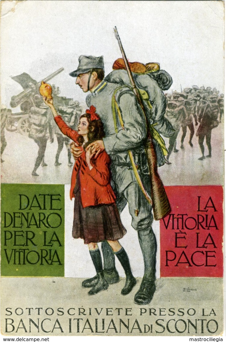 DATE DENARO PER LA VITTORIA, LA VITTORIA È LA PACE Banca Italiana Di Sconto  Milite E Bambina Sign. E. Lionne - Patriotic