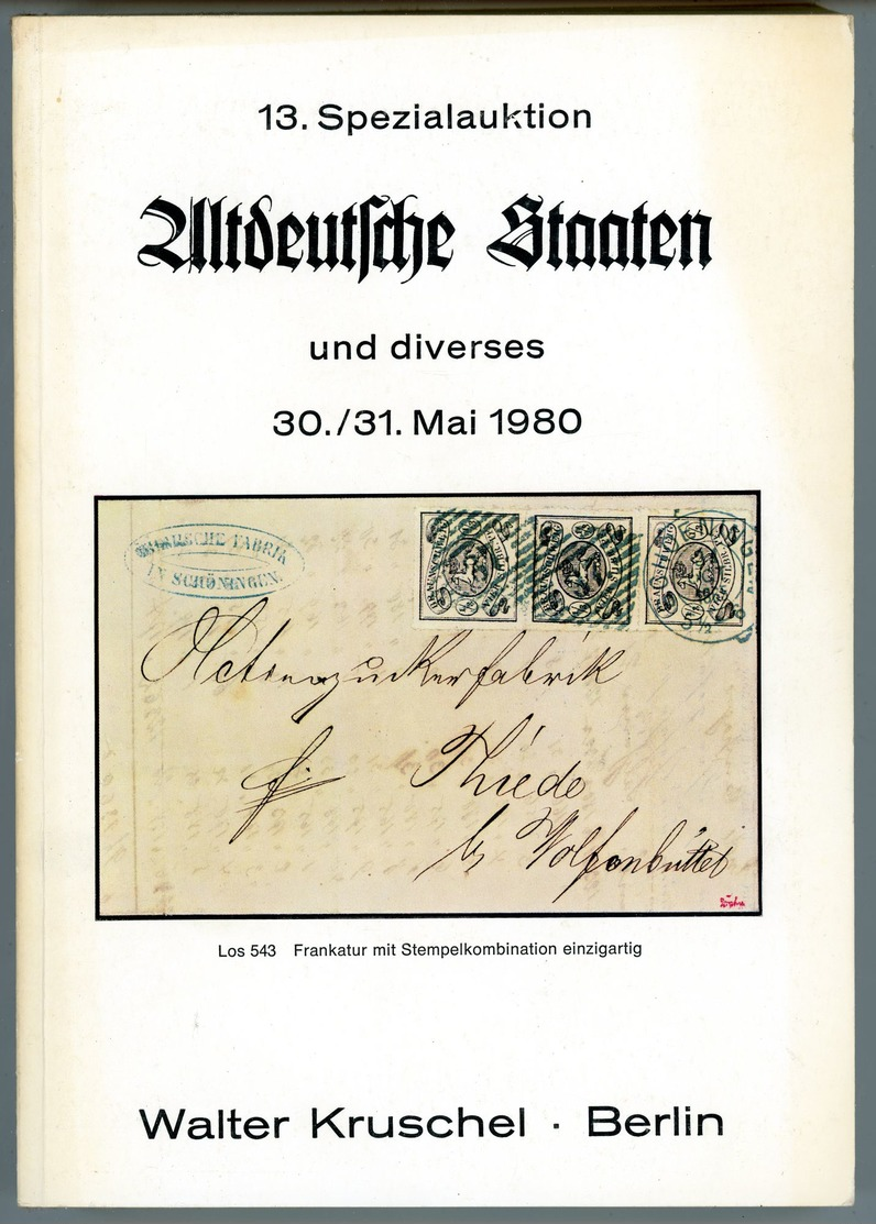 13. Kruschel Auktion 1980 - Altdeutsche Staaten Mit Ergebnisliste - Auktionskataloge