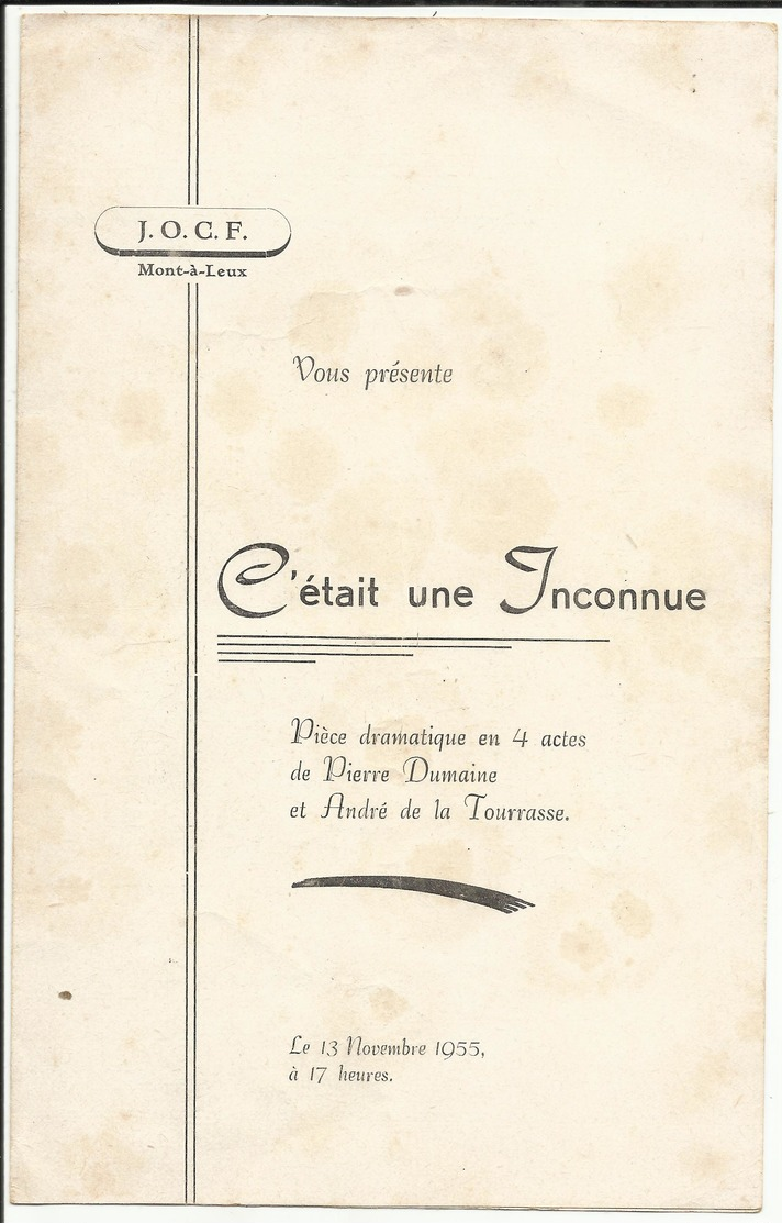 Mouscron  - J.O.C.F. Mont-à-Leux "C'était Une Onconnue" - Pièce De Théâtre 1955 - Programmes