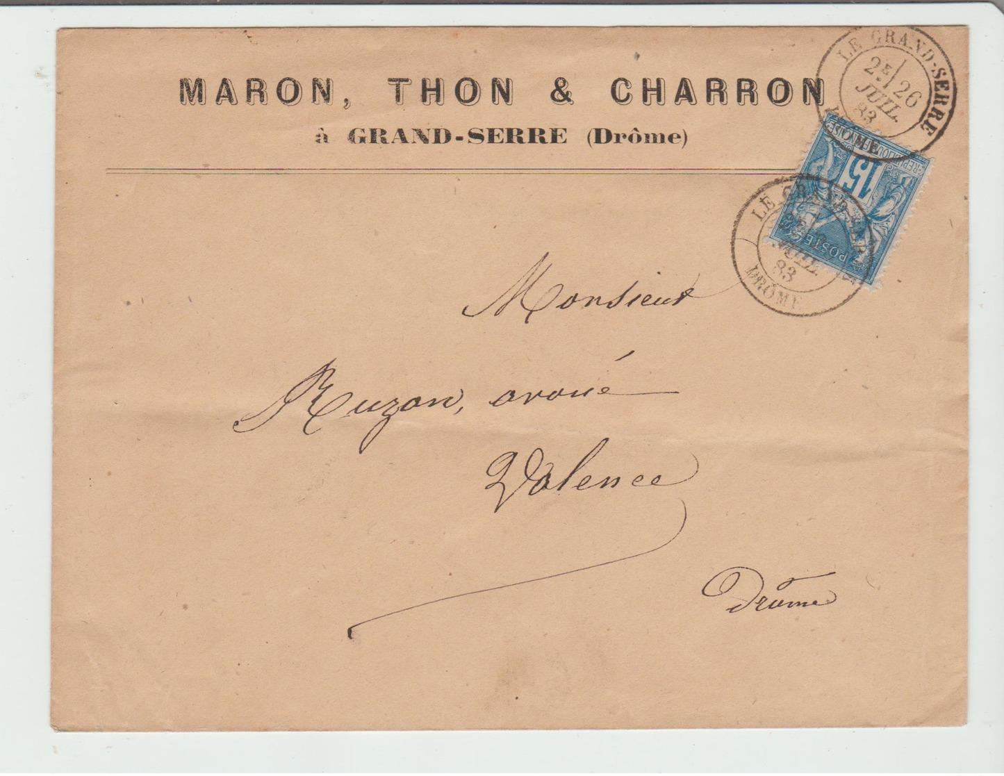 DROME: " MARON, THON & CHARRON à GRAND SERRE " CàD Type 18 /Sage / LSC De 1883 Pour Valence TB  Ind 13 - 1877-1920: Période Semi Moderne