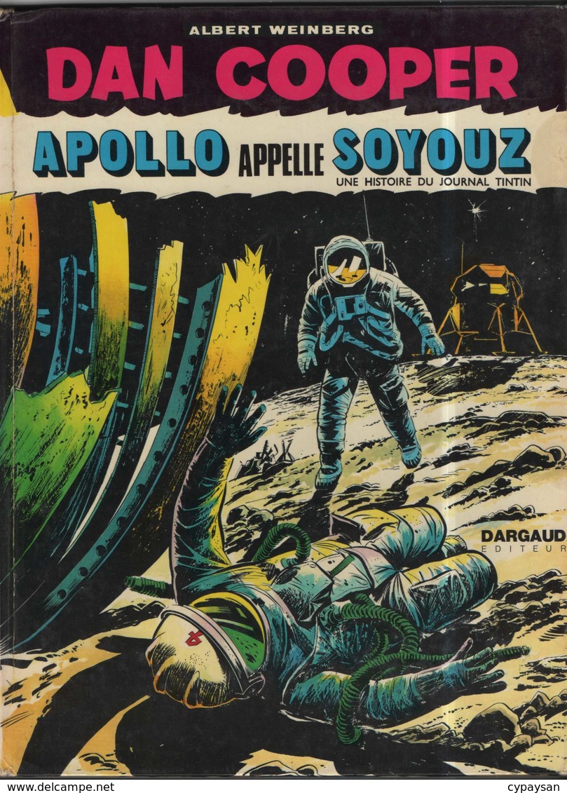 Dan Cooper T 19 Apollo Appelle Soyouz  EO BE  DARGAUD  03/1973 Weinberg Albert   (BI2) - Dan Cooper