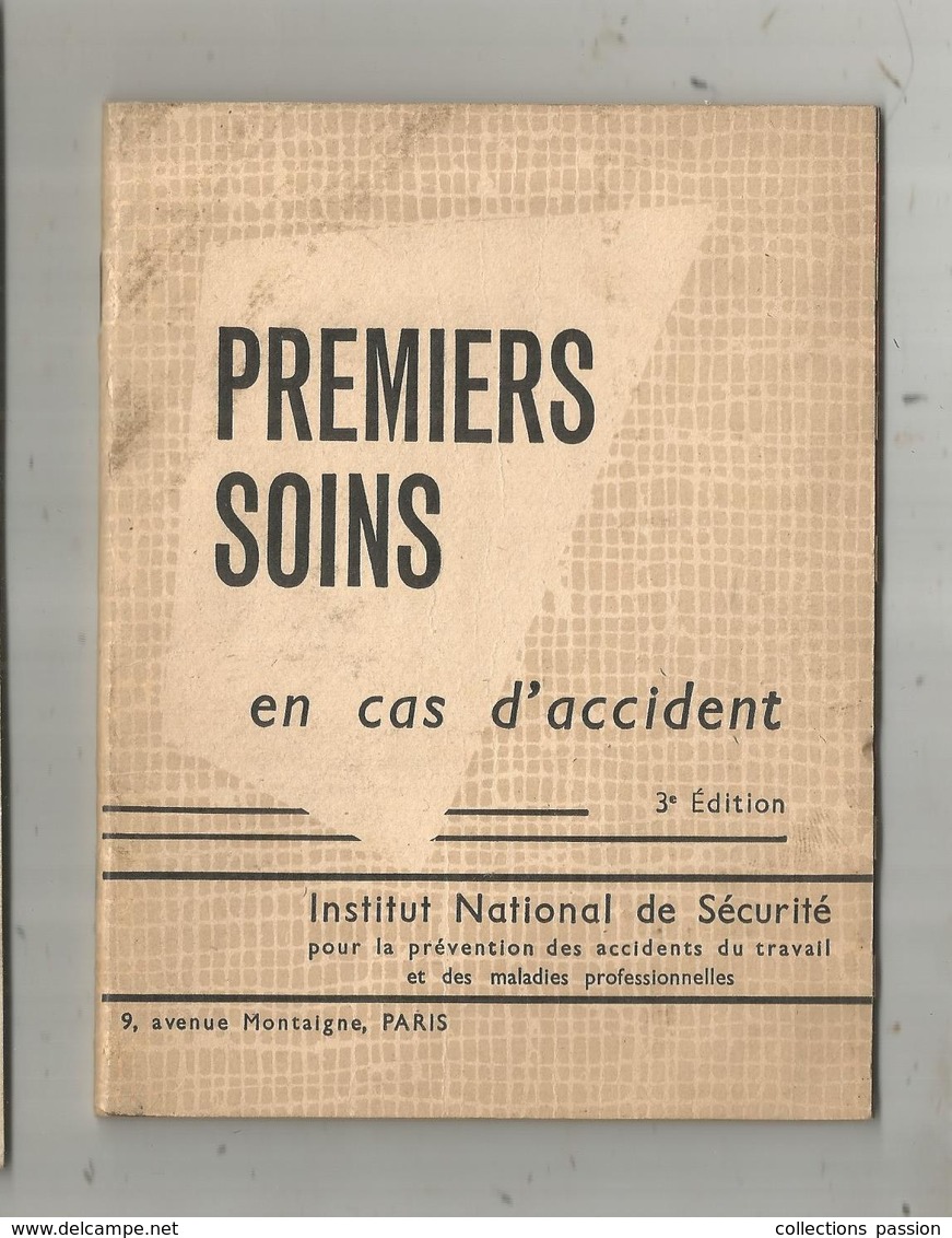 Premiers Soins En Cas D'accident , Institut National De Sécurité , 1954, Accidents Du Travail ,7 Scans , Frais Fr 2.45 E - Gezondheid