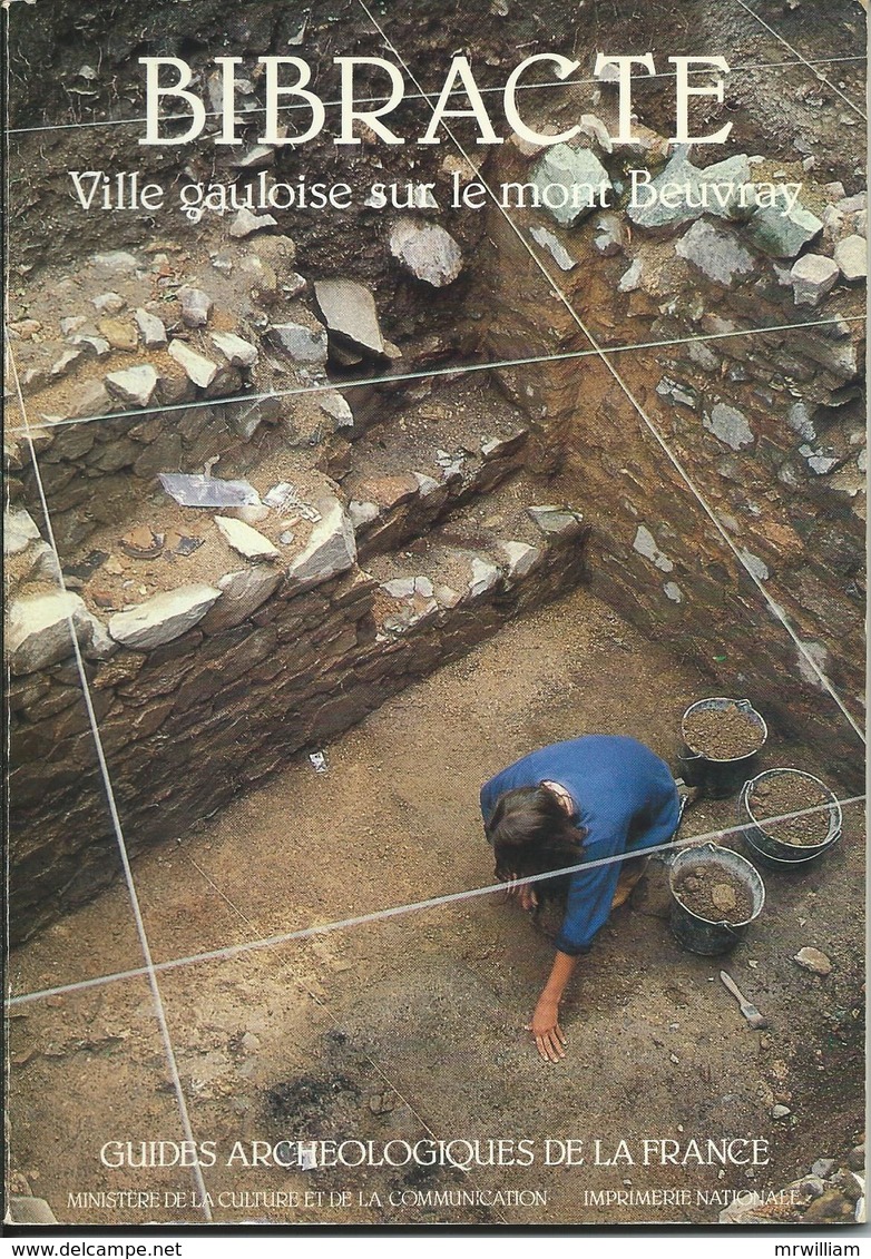 BIBRACTE Ville Gauloise Sur Le Mont Beuvray (71), Guides Archéologiques De La France (1987) - Archäologie