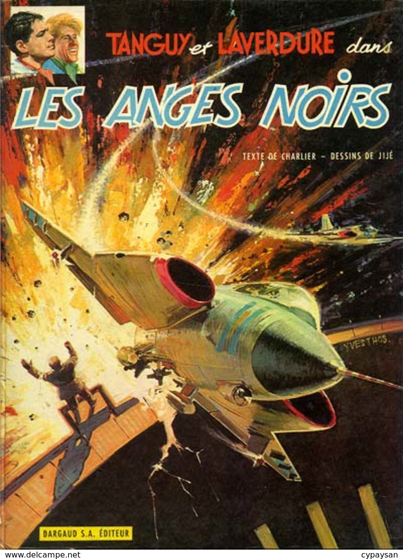 Tanguy Et Laverdure T 09 Les Anges Noir  RE-EDITION BE  DARGAUD 01/1978  Charlier Jijé  (BI2) - Tanguy Et Laverdure