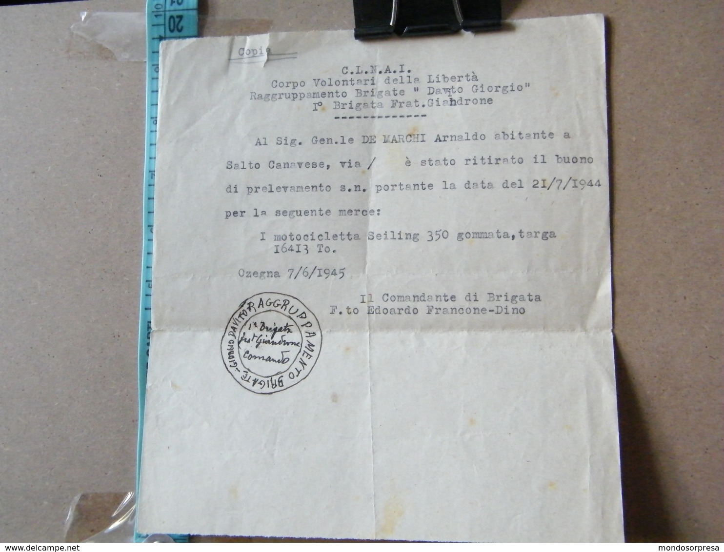 MONDOSORPRESA, C.L.N.A.I CORPO VOLONTARI DELLA LIBERTA RAGGRUPAMENTO BRIGATE DAVITO GIORGIO, BRIGATA FRAT GIANDRONE 1945 - Documenti