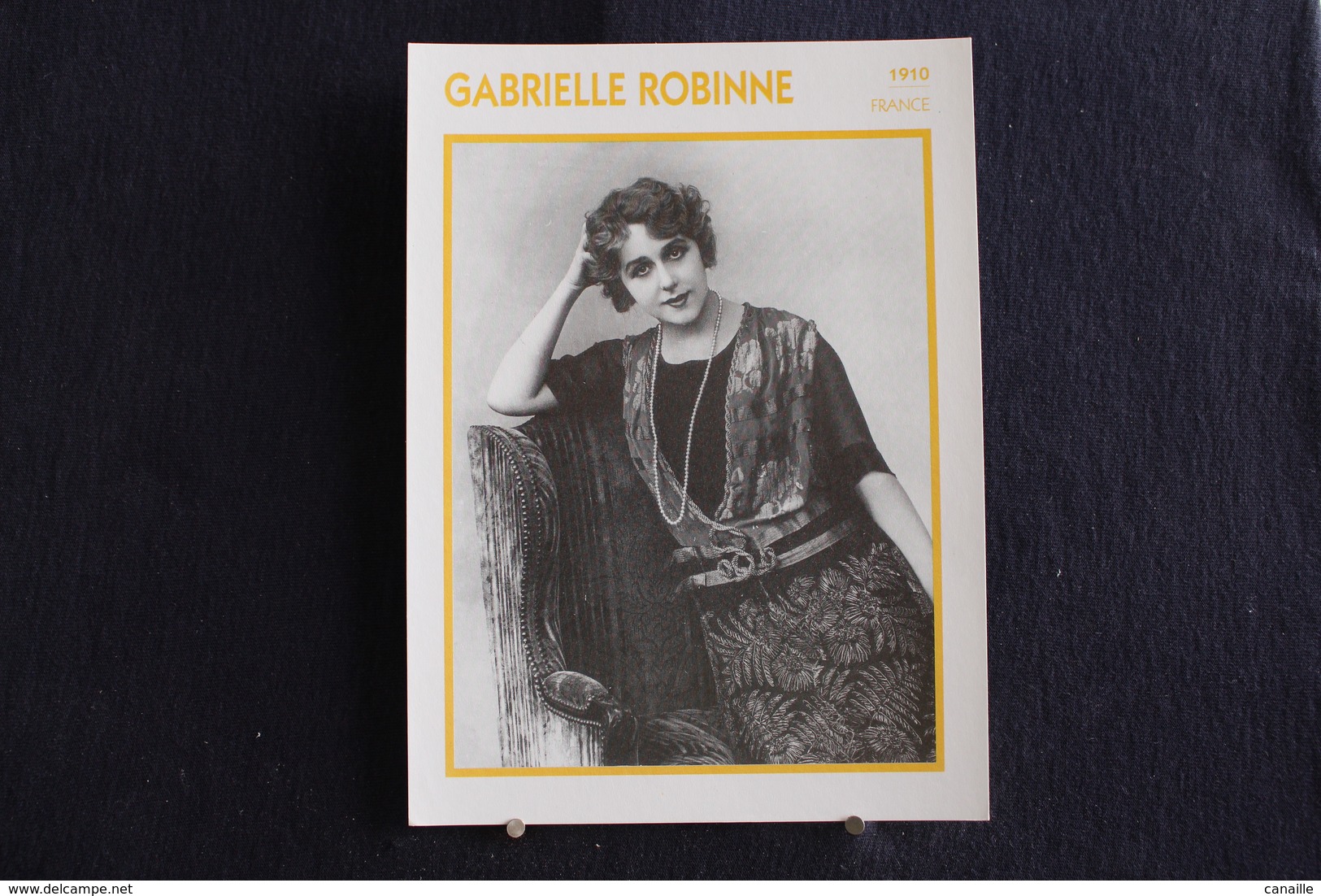 Sp-Actrice, Française, Gabrielle Robinne, 1910 - Née à Montluçon En 1886 Et Morte En 1980 à Saint-Cloud, France . - Acteurs